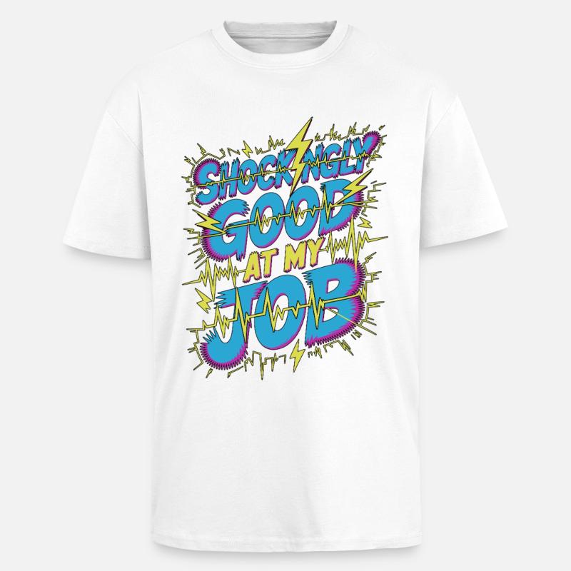 Cardiac Tech Shockingly Good Pacemaker Technician - Oversized Heavyweight Unisex T-Shirt - Weiß