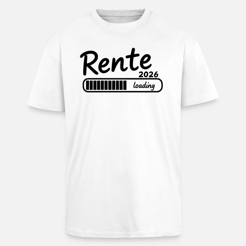 Rente 2026 loading Endlich Ruhestand - Oversized Heavyweight Unisex T-Shirt - Weiß