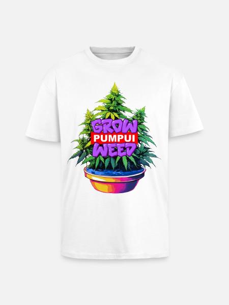 Grow Pumpui Weed - Unisex Oversized Heavyweight T-shirt - white