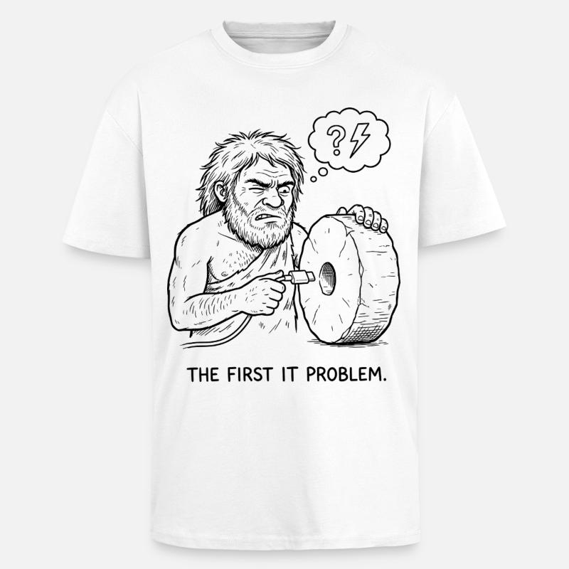 The First IT Problem - Oversized Heavyweight Unisex T-Shirt - Weiß