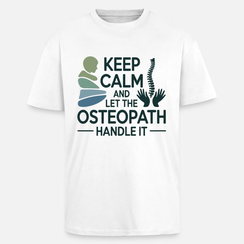 Osteopath Bleib ruhig Handle Professionell - Oversized Heavyweight Unisex T-Shirt - Weiß