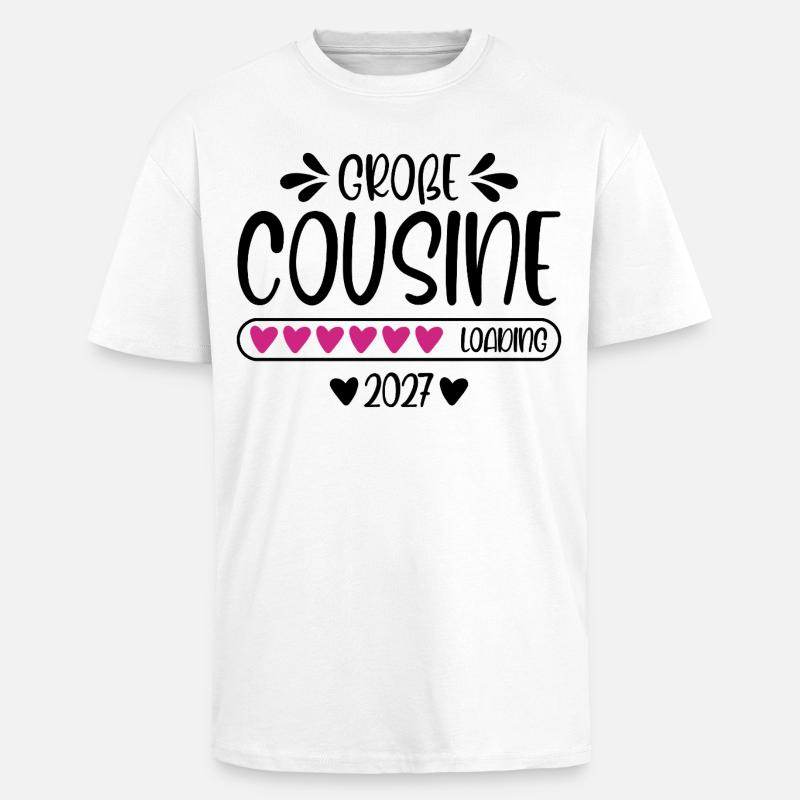 Große Cousine 2027 loading - Oversized Heavyweight Unisex T-Shirt - Weiß