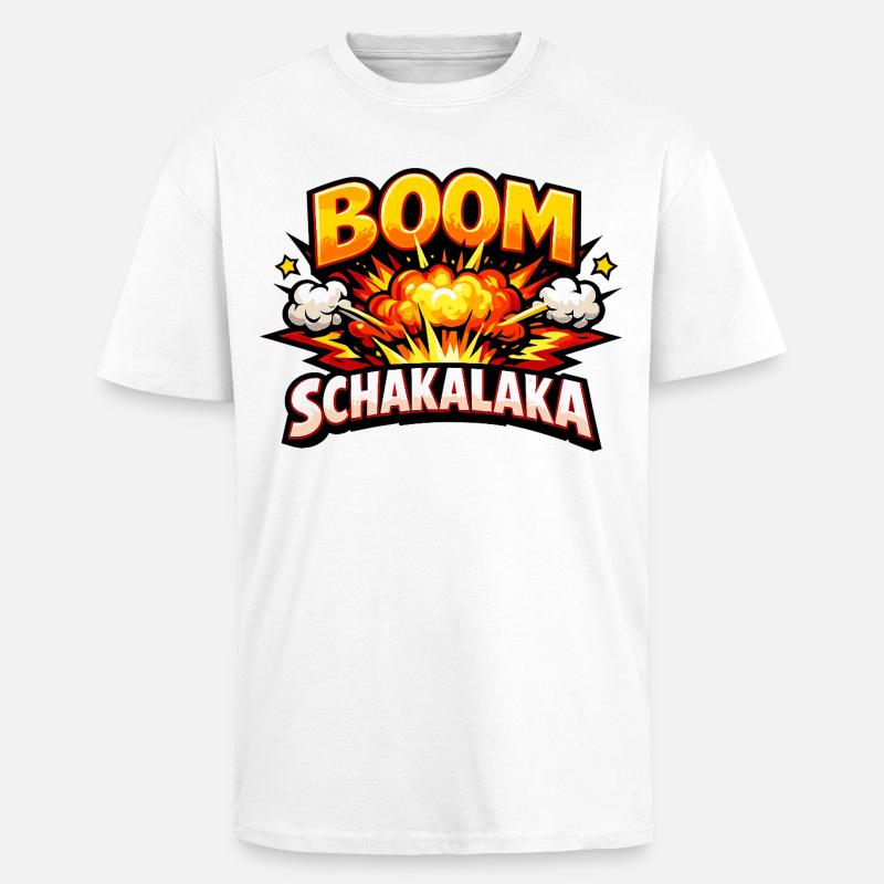 Boom Schakalaka Comic Spruch mit Explosion - Oversized Heavyweight Unisex T-Shirt - Weiß