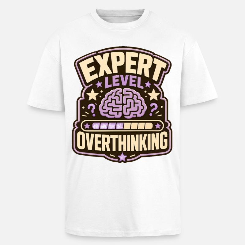 Expert Level Overthinking - Unisex Oversized Heavyweight T-shirt - white