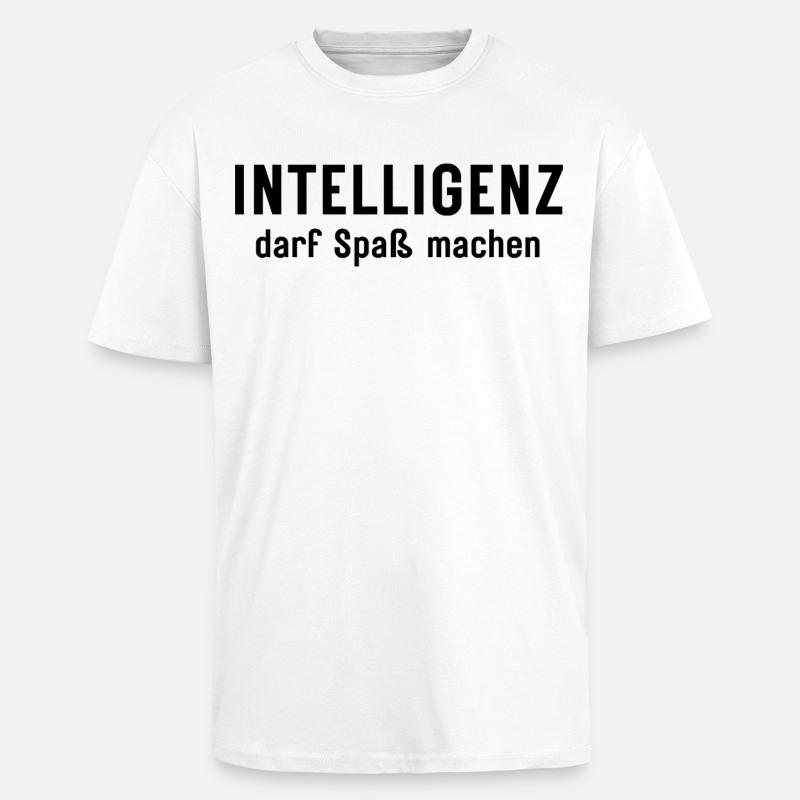 Intelligence can be fun Statement Design - Unisex Oversized Heavyweight T-shirt - white