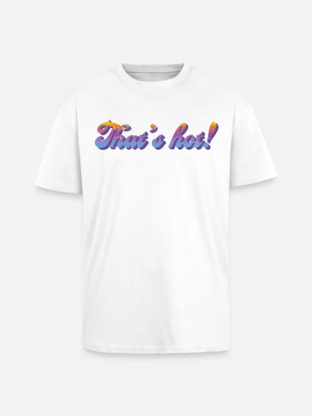 That's hot! – Retro Gradient Style - Unisex Oversized Heavyweight T-shirt - white
