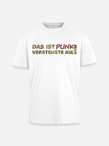 Das ist Punk - Oversized Heavyweight Unisex T-Shirt - Weiß