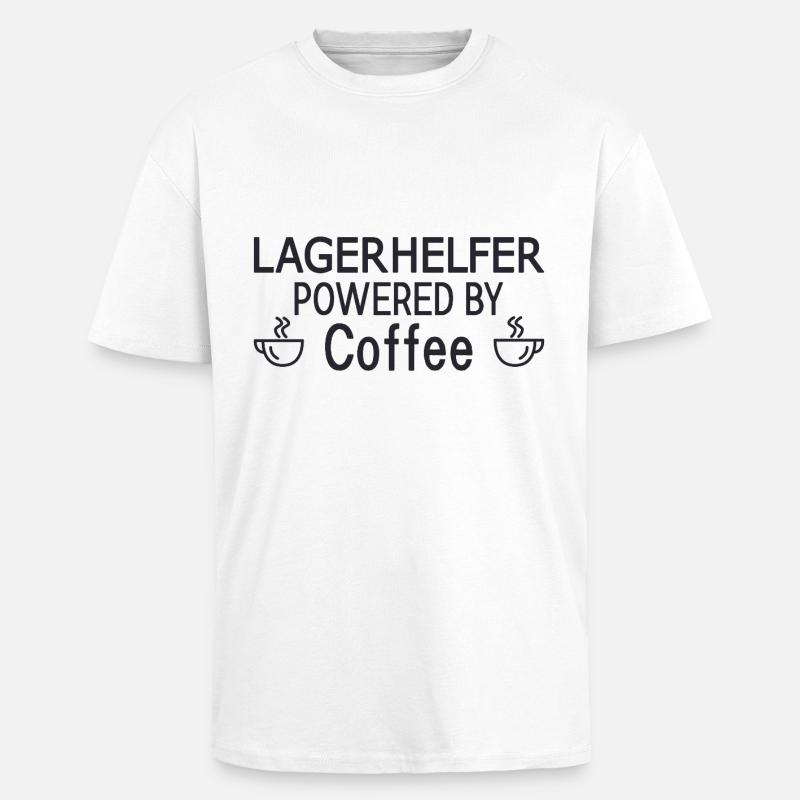 Warehouse Helper Powered By Coffee - Unisex Oversized Heavyweight T-shirt - white
