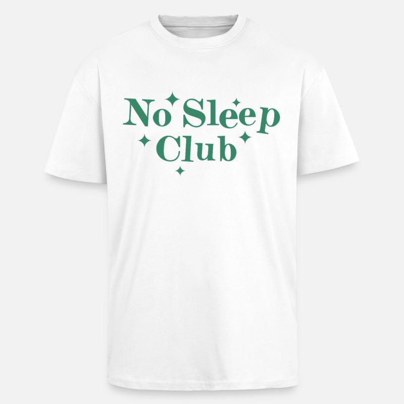 No Sleep Club - Oversized Heavyweight Unisex T-Shirt - Weiß