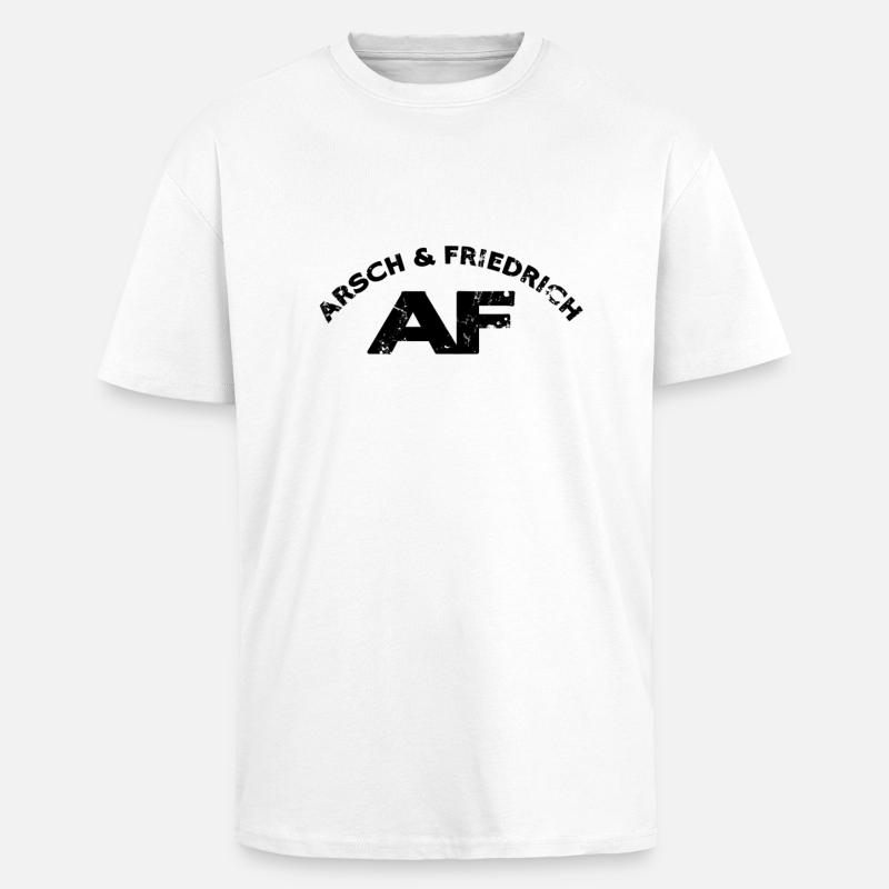 Arsch & Friedrich - Oversized Heavyweight Unisex T-Shirt - Weiß