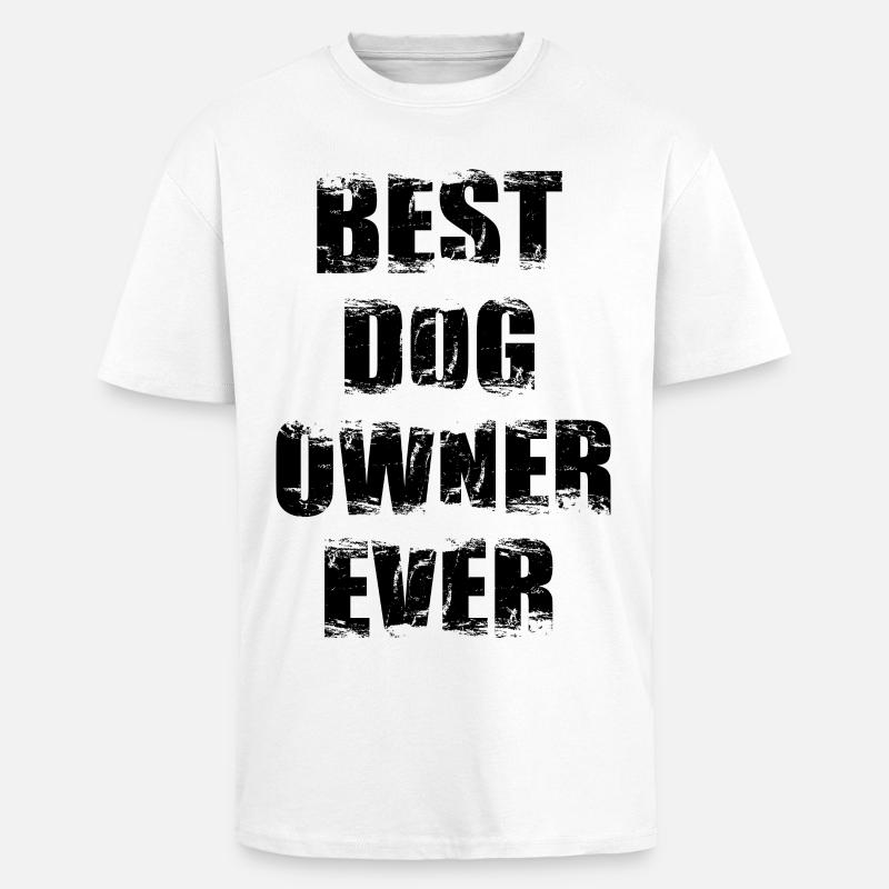Bester Hundehalter aller Zeiten - Oversized Heavyweight Unisex T-Shirt - Weiß
