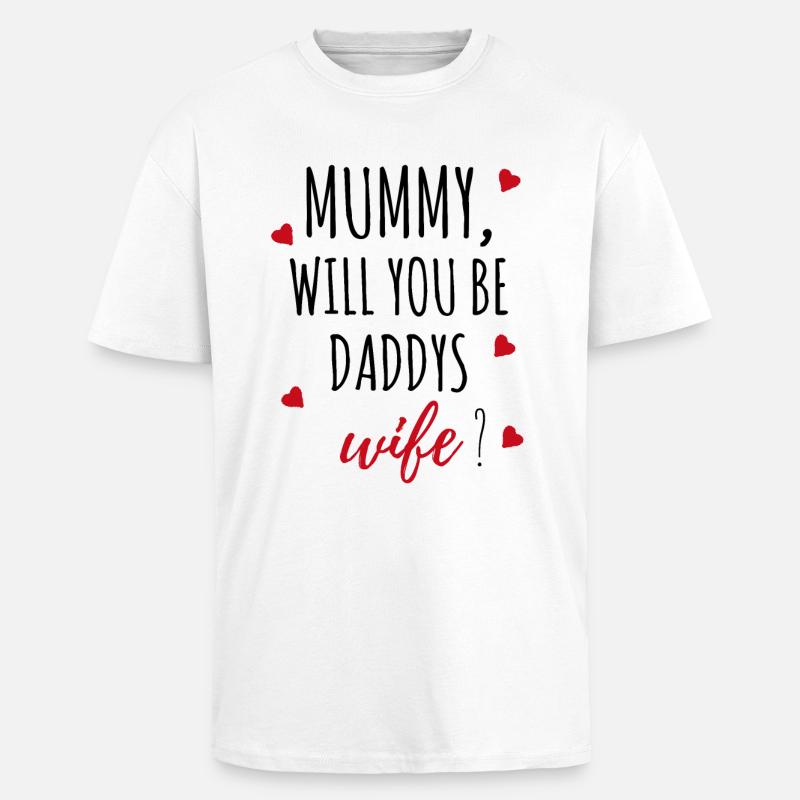 Heiratsantrag Antrag Mummy Geschenk Idee - Oversized Heavyweight Unisex T-Shirt - Weiß
