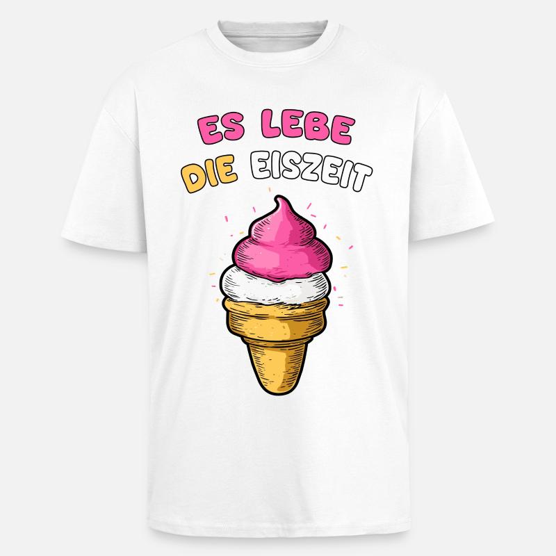 Es lebe die Eiszeit mit Eiscreme - Oversized Heavyweight Unisex T-Shirt - Weiß