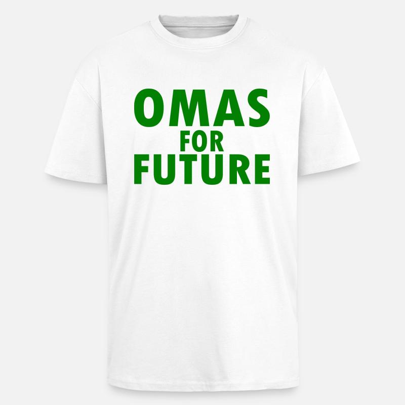 Omas for future - Oversized Heavyweight Unisex T-Shirt - Weiß