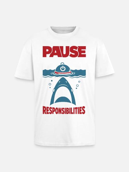 Pause the Game Not My Responsibilities - Unisex Oversized Heavyweight T-shirt - white