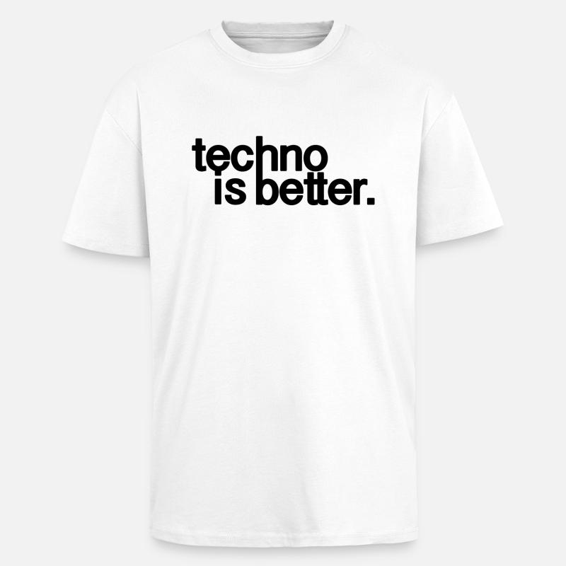 techno is better logo - Unisex Oversized Heavyweight T-shirt - white