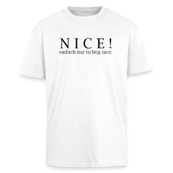 NICE! Just really nice. - Unisex Oversized Heavyweight T-shirt - white - Front - Alina (178cm) & Michal (187cm)