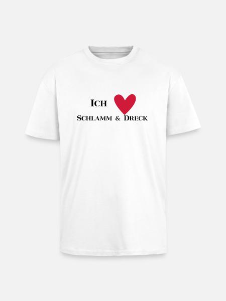 Ich liebe Schlamm & Dreck - Oversized Heavyweight Unisex T-Shirt - Weiß