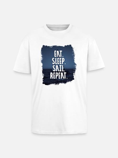 EAT. SLEEP. SAIL. REPEAT - Unisex Oversized Heavyweight T-shirt - white
