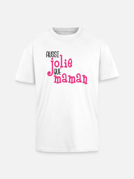 Aussi jolie que maman - Unisex Oversized Heavyweight T-shirt - white
