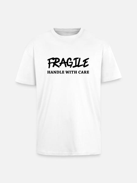 Fragile - Handle with care - Unisex Oversized Heavyweight T-shirt - white