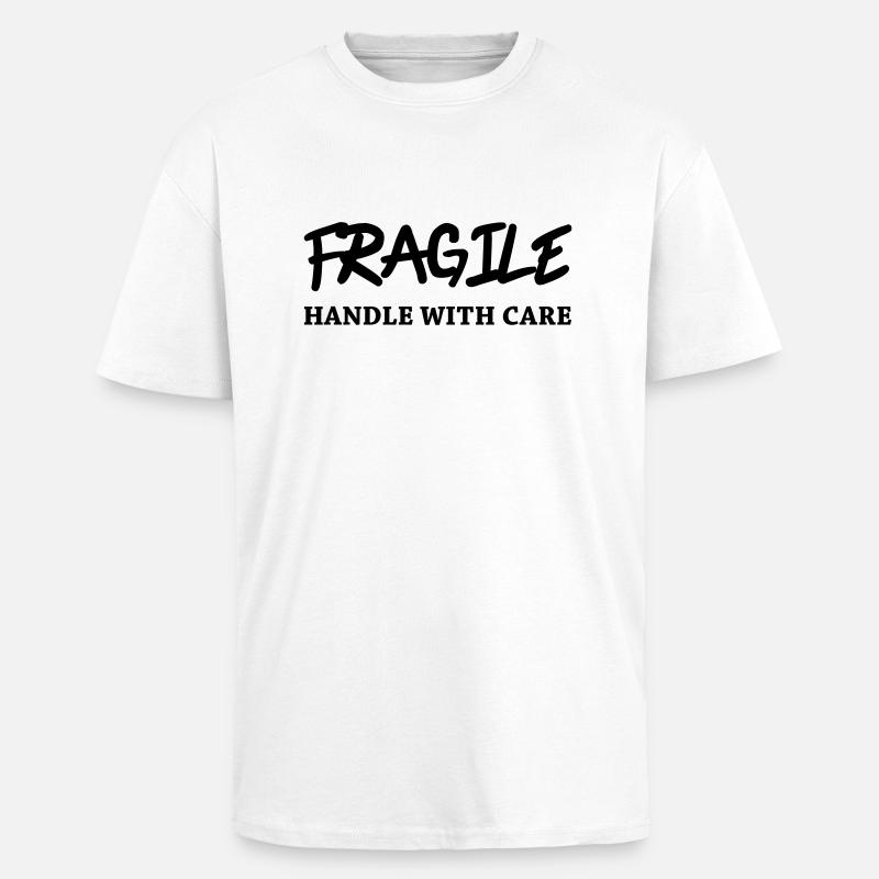 Fragile - Handle with care - T-shirt unisexe oversize épais - blanc