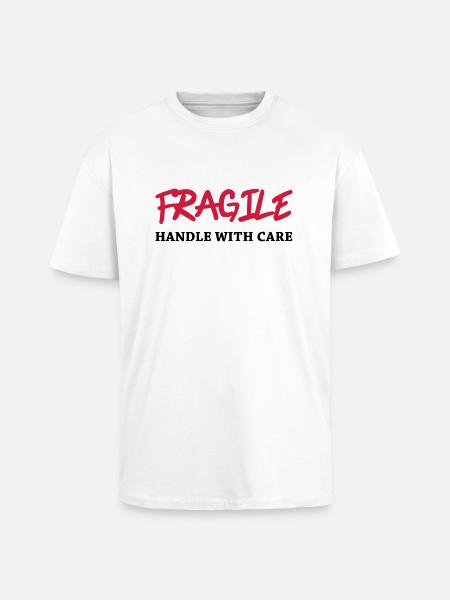 Fragile - Handle with care - Oversized Heavyweight Unisex T-Shirt - Weiß