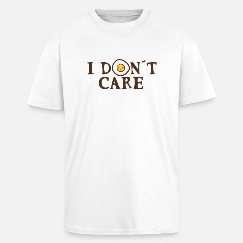 I don´t care - Oversized Heavyweight Unisex T-Shirt - Weiß