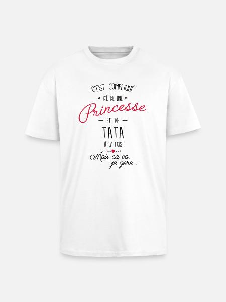 princesse et tata - T-shirt unisexe oversize épais - blanc