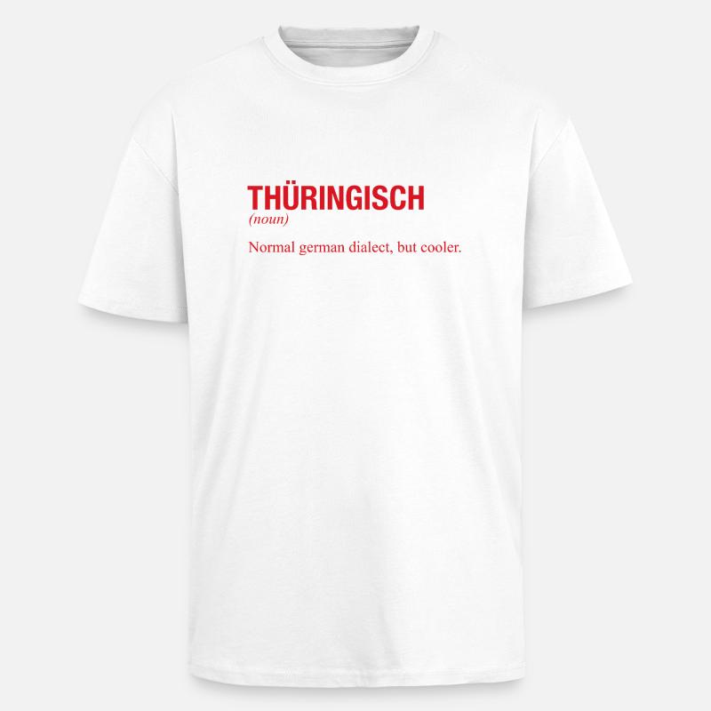 THÜRINGISCH Thüringen - Oversized Heavyweight Unisex T-Shirt - Weiß
