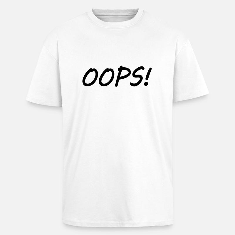 Oops - T-shirt unisexe oversize épais - blanc