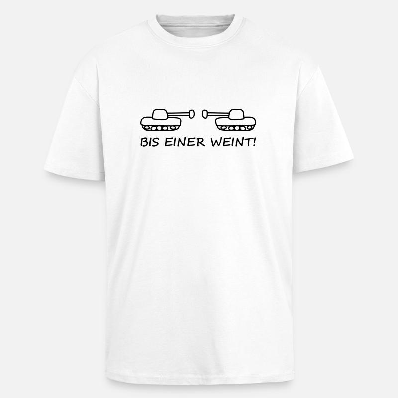 bis_einer_weint_panzer_1c - Oversized Heavyweight Unisex T-Shirt - Weiß