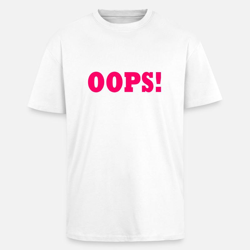 Oops - T-shirt unisexe oversize épais - blanc