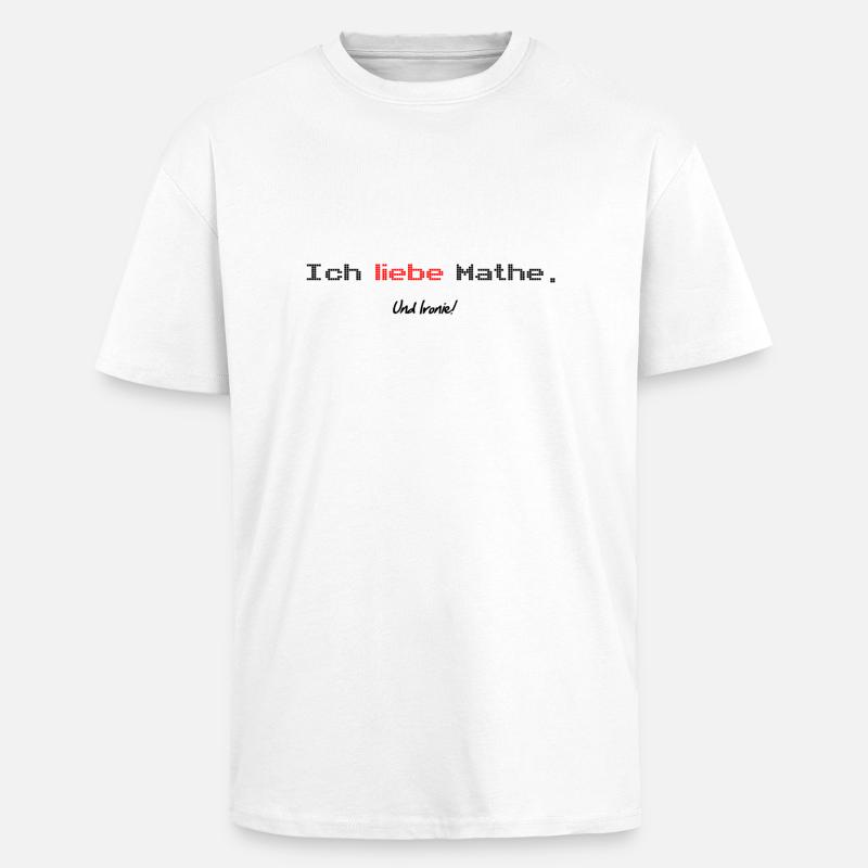 Math irony Shirt - Unisex Oversized Heavyweight T-shirt - white