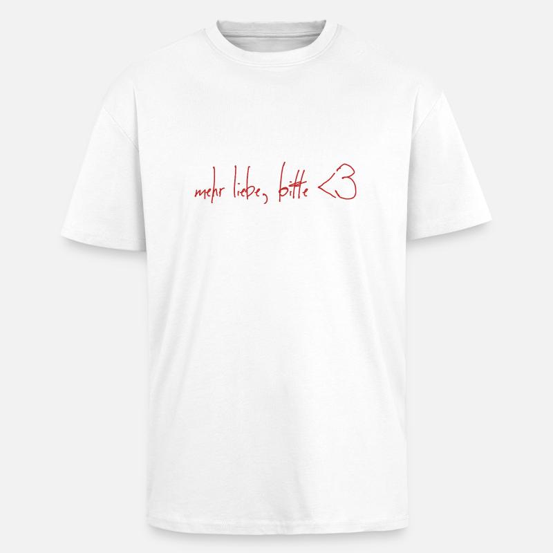 plus d’amour s’il vous plaît - T-shirt unisexe oversize épais - blanc