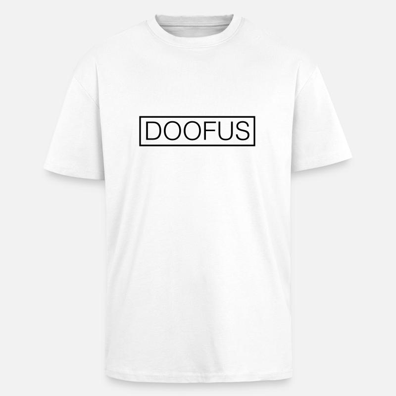 Doofus - Oversized Heavyweight Unisex T-Shirt - Weiß