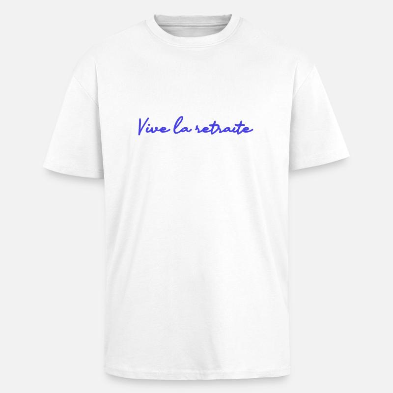 RETRAITE. RETRAITE. RETRAITEE. RETRAITE - T-shirt unisexe oversize épais - blanc