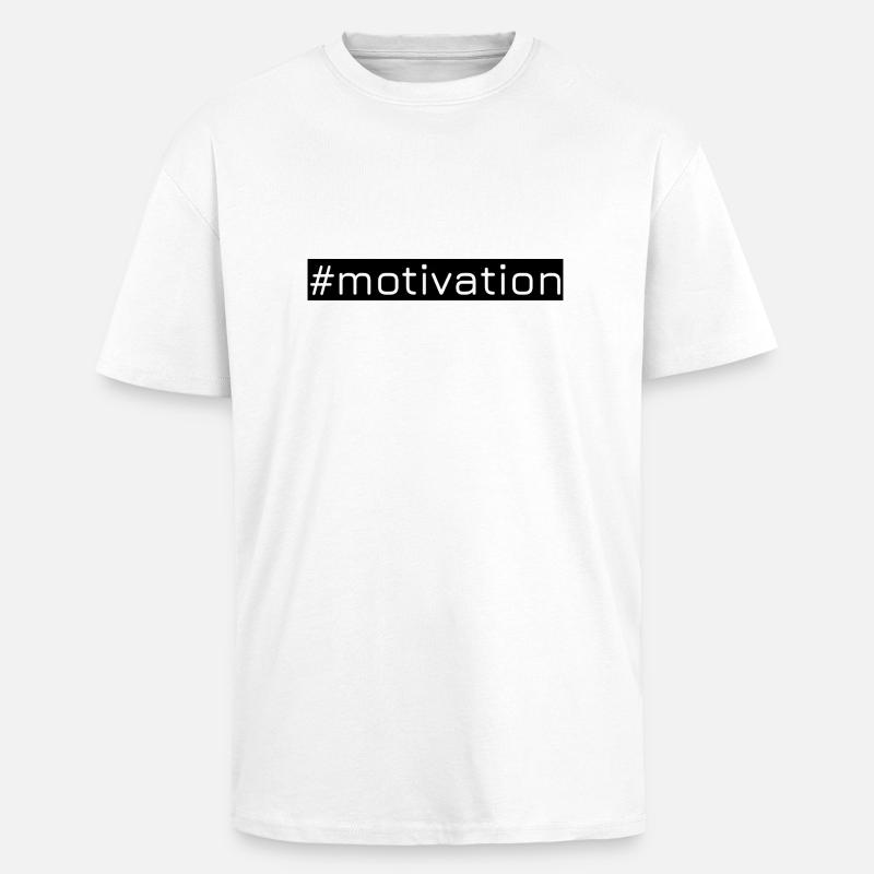 #motivation - Oversized Heavyweight Unisex T-Shirt - Weiß