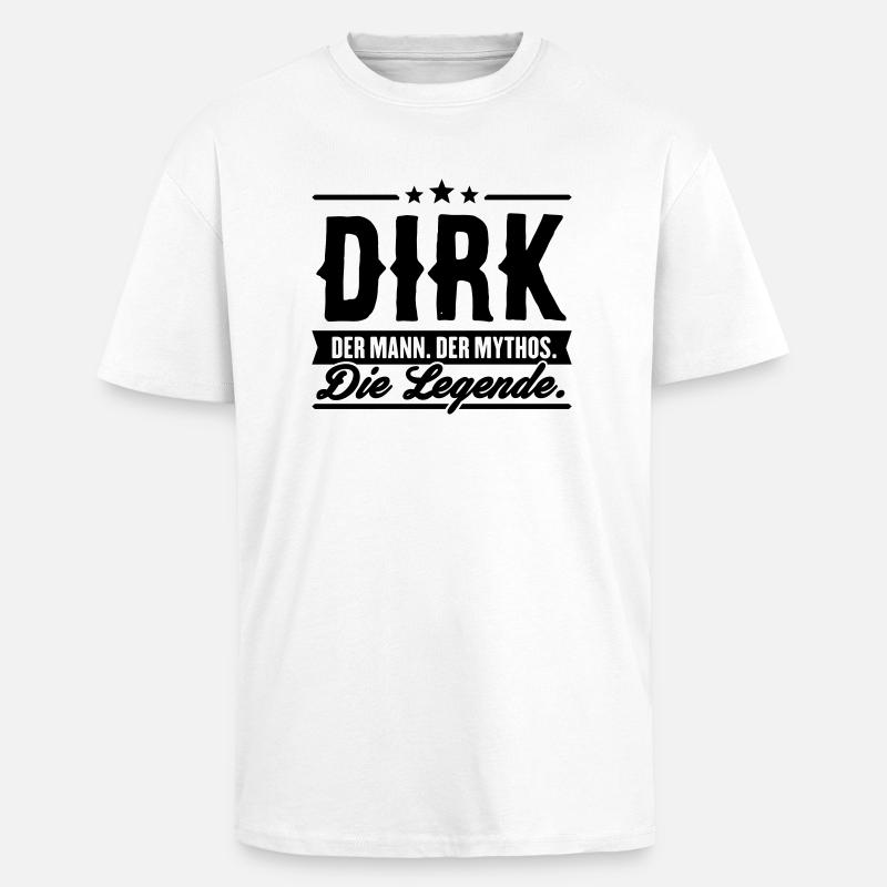 Man Myth Legend Dirk - Unisex Oversized Heavyweight T-shirt - white