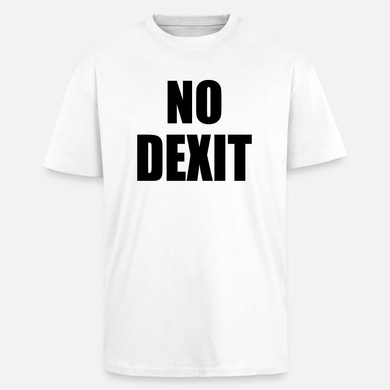 No dexit - Oversized Heavyweight Unisex T-Shirt - Weiß