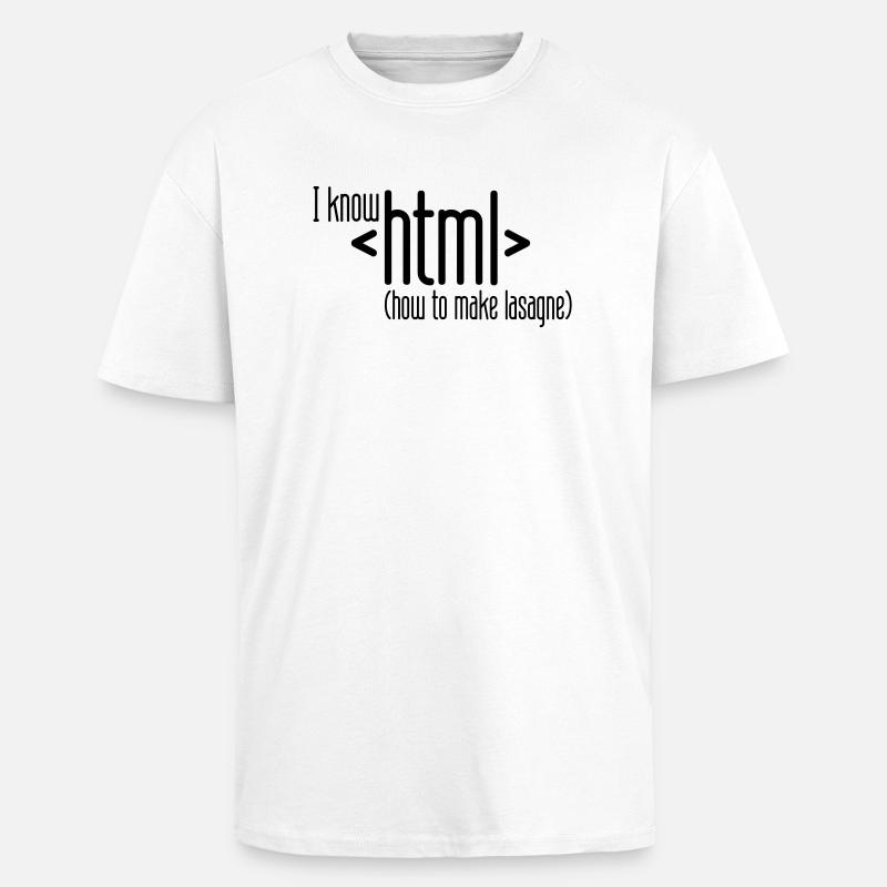I know HTML - Oversized Heavyweight Unisex T-Shirt - Weiß