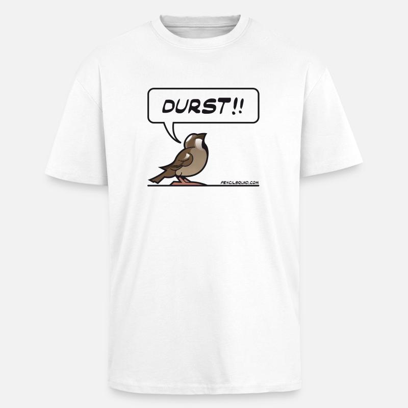 Durstiger Spatz - Oversized Heavyweight Unisex T-Shirt - Weiß