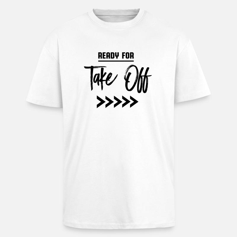 Ready for take off - Oversized Heavyweight Unisex T-Shirt - Weiß