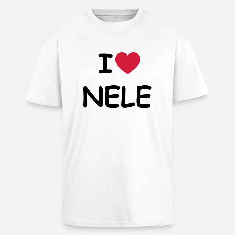 I love Nele - Unisex Oversized Heavyweight T-shirt - white