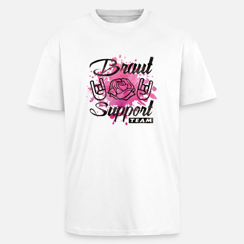 braut support rose party - Oversized Heavyweight Unisex T-Shirt - Weiß
