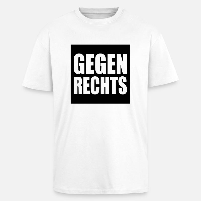 Gegen rechts - Oversized Heavyweight Unisex T-Shirt - Weiß