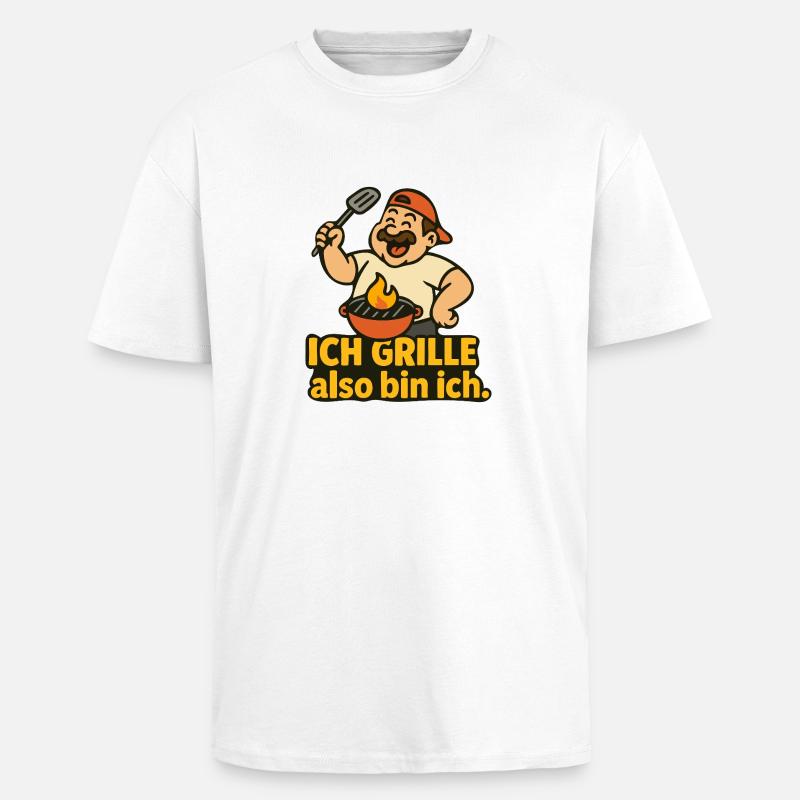 Ich grille, also bin ich. - Oversized Heavyweight Unisex T-Shirt - Weiß