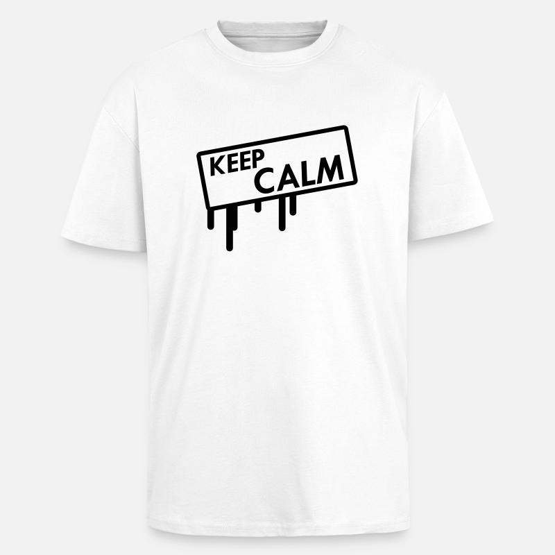 keep calm - Oversized Heavyweight Unisex T-Shirt - Weiß