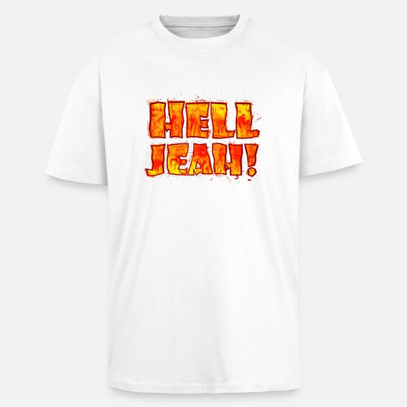 Hell Jeah! (Schriftzug) - Oversized Heavyweight Unisex T-Shirt - Weiß