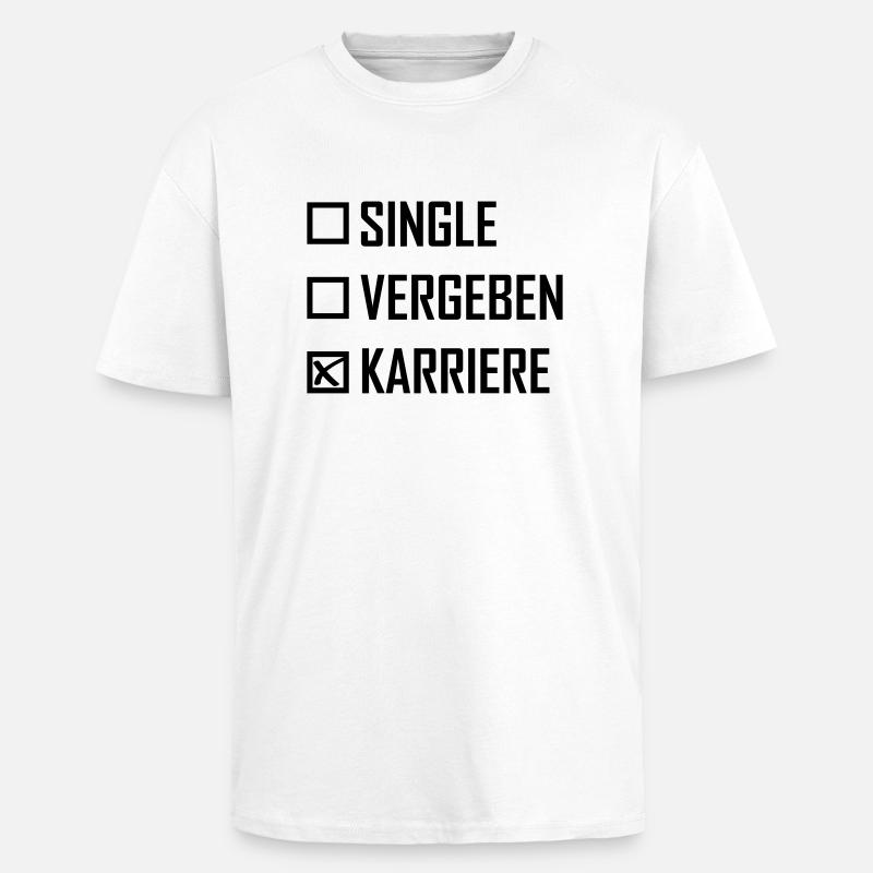karriere - Oversized Heavyweight Unisex T-Shirt - Weiß